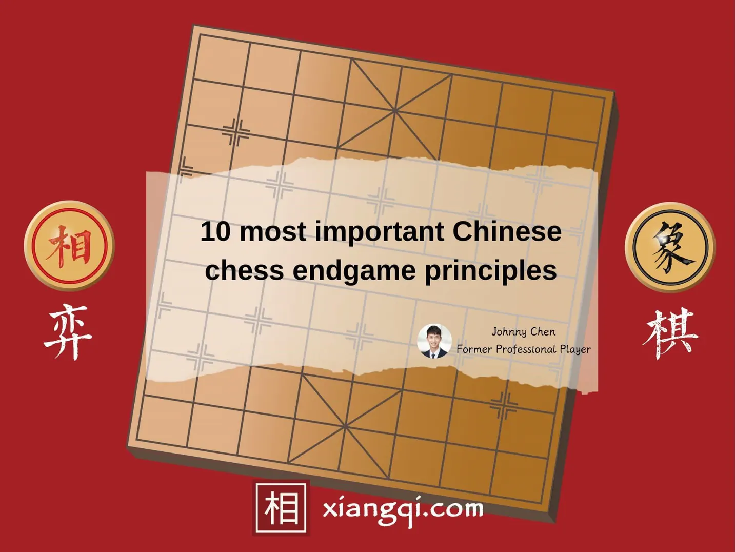 10 Most Important Xiangqi (Chinese Chess) Endgame Principles