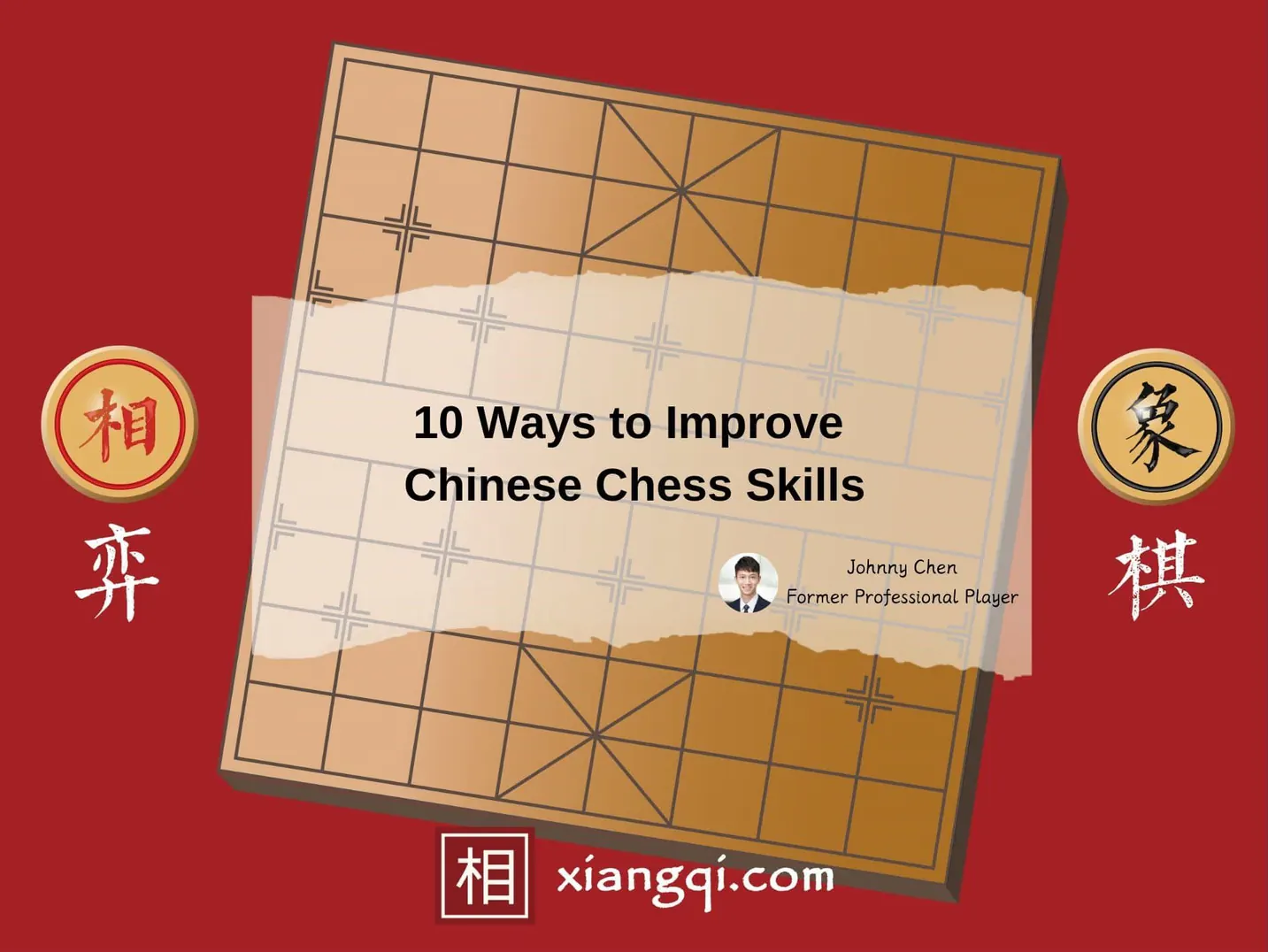 10 Ways to Improve Chinese Chess (Xiangqi) Skills