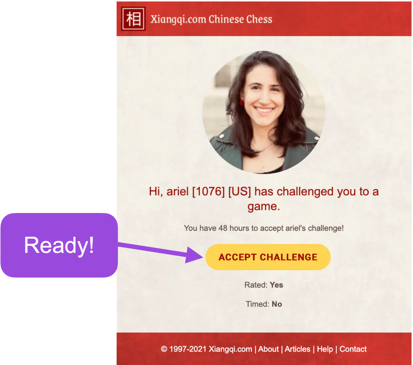 Your friend gets an email telling them to Accept the Challenge!
